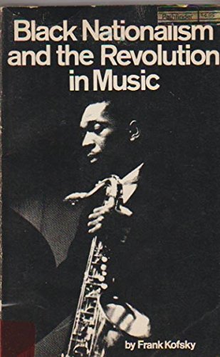 Black Nationalism and the Revolution in Music