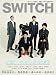 SWITCH Vol.30 No.3(2012ǯ3���)���ý�:�ǲ�ͤι��ߤʴ���