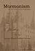 Mormonism: A Life Under False Pretenses Image of Mormonism: A Life Under False Pretenses