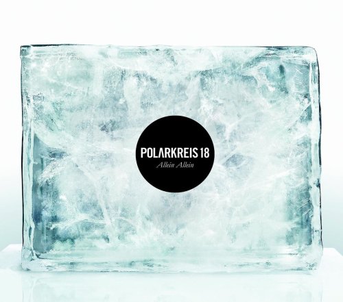 Polarkreis 18 - Allein Allein (Radio Edit) Lyrics - Zortam Music