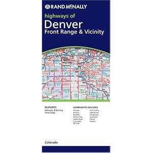 Rand McNally Denver Front Range and Vicinity (Rand McNally Folded Map: Cities) by Rand McNally and Company