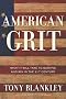 American Grit: What It Will Take to Survive and Win in the 21st Century