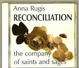 Reconciliation: the company of saints and sages