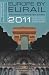 Europe by Eurail 2011: Touring Europe by Train (Europe by Eurail: How to Tour Europe by Train)
