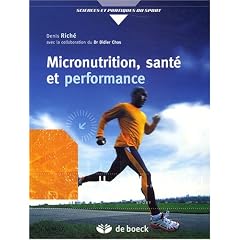 Micronutrition, sant� et performance : Comprendre ce qu'est vraiment la micronutrition