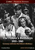 The Fuhrer`s Birthdays