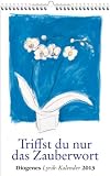 Produkt-Bild: Triffst du nur das Zauberwort 2013: Diogenes Lyrik-Kalender
