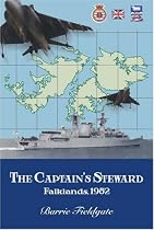 The Captain's Steward: Falklands, 1982