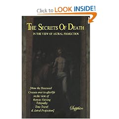 The Secrets Of Death: In The View Of Astral Projection