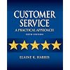 Customer Service: A Practical Approach