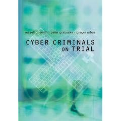Cyber Criminals on Trial