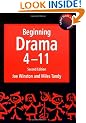BEGINNING DRAMA 4 11 (Early years & primary)