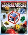 Walter Wick's Optical Tricks (10th Anniversary Edition) (Hardcover)