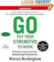 Go Put Your Strengths to Work