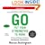 Go Put Your Strengths to Work: 6 Powerful Steps to Achieve Outstanding Performance