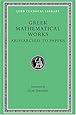 Greek Mathematical Works: Volume II, From Aristarchus to Pappus. (Loeb Classical Library No. 362)