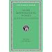 Greek Mathematical Works: Volume II, From Aristarchus to Pappus. (Loeb Classical Library No. 362)