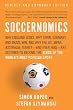 Soccernomics: Why England Loses, Why Spain, Germany, and Brazil Win, and Why the US, Japan, Australia, Turkey-and Even Iraq-Are Destined to Become the Kings of the World's Most Popular Sport