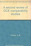 A second review of GCE comparability studies
