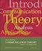 Books : Introducing Communication Theory: Analysis and Application, with Free PowerWeb: Analysis and Application: WITH Free PowerWeb