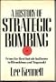 A history of strategic bombing