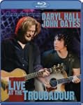 Hall & Oates: Live at the Troubador 2...
