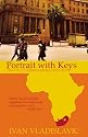 Portrait with Keys: The City of Johannesburg Unlocked