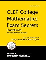 CLEP College Mathematics Exam Secrets Study Guide: CLEP Test Review for the College Level Examination Program