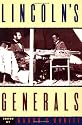 Lincoln's Generals (Gettysburg Civil War Institute Books)