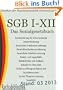 Das neue Sozialgesetzbuch - SGB I-XII (Rechtsbibliothek Gesetze)