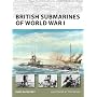 British Submarines of World War I (New Vanguard)