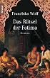 Das R�tsel der Fatima