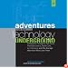 Adventures from the Technology Underground (Unabridged)