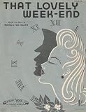 SHEET MUSIC - THAT LOVELY WEEKEND - WORDS AND MUSIC BY MOIRA AND TED HEATH