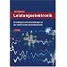 Leistungselektronik. Grundlagen und Anwendungen in der elektrischen Antriebstechnik (studien-texte)