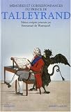 M�moires et correspondances du prince de Talleyrand