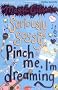 Seriously Sassy: Pinch me, I'm dreaming...