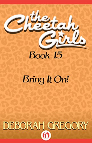 Bring It On (The Cheetah Girls Book 15)