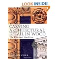 Carving Architectural Detail in Wood: The Classical Tradition