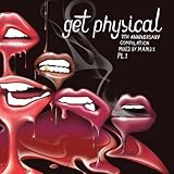 Get Physical 7th Anniversary Compilation - Pt. 1