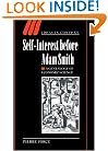Self-Interest before Adam Smith: A Genealogy of Economic Science (Ideas in Context)
