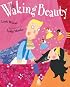 Waking Beauty