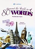 Around the world in 80 words : worldwide tales