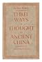 Three Ways of Thought in Ancient China