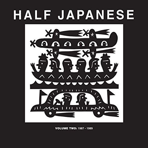 Half Japanese - Half Japanese / Vol 2: 1987-1989 - Zortam Music