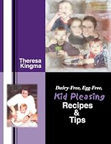 Dairy-free, Egg-free Kid Pleasing Recipes & Tips