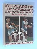 100 years of the Wimbledon Tennis Championships