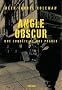 Angle obscur : Une enqu�te de Moe Prager