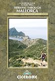 Trekking through Mallorca: GR221 - The Drystone Route (Cicerone Guides)