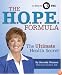 The HOPE Formula: The Ultimate Health Secret